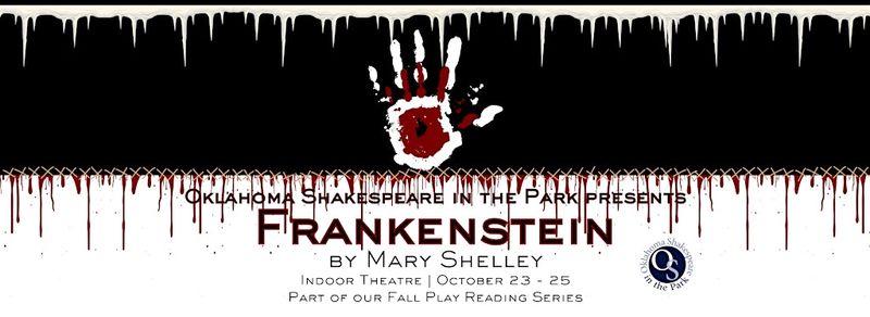 Oklahoma Shakespeare in the Park presents: “Frankenstein”